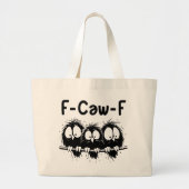 F-Caw-F 笑える鳥の引用ギフト ラージトートバッグ (正面)