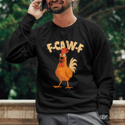 F-CAW-F! 笑った雄鶏 スウェットシャツ