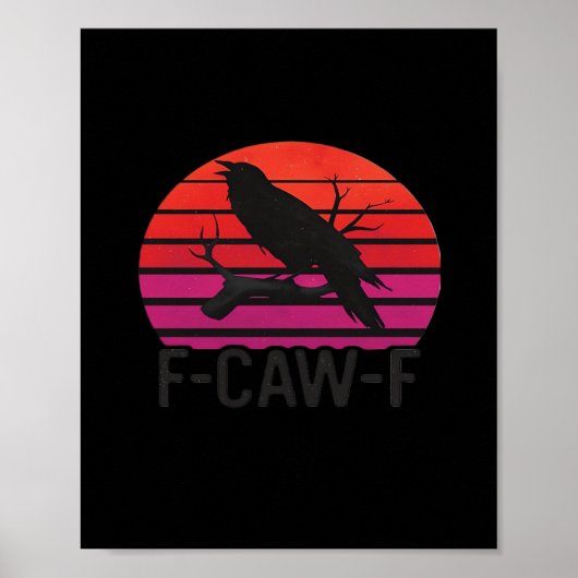 F-Caw-F 面白いカラス クラシック ミニマル シンプル ポスター (正面)