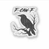 F-Caw-F 面白いカラス シール (正面)