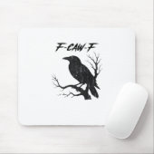 F-Caw-F 面白いカラス マウスパッド (マウス)