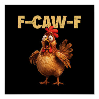F Caw F 面白いニワトリのダジャレ ダークユーモア サルカズム  ポスター
