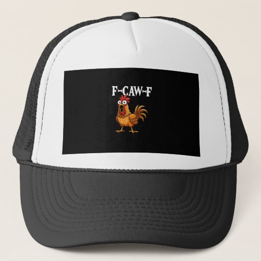 F-Caw-F 面白いニワトリのユーモア F-Caw-F 引用 ニワトリ キャップ (正面)