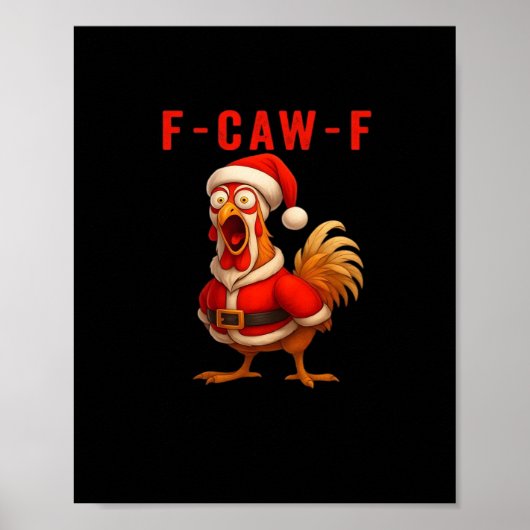 F-Caw-F 面白いニワトリ クリスマス エッセンシャル ポスター (正面)