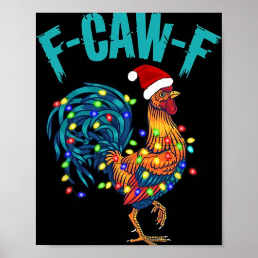 F-caw-f 面白いニワトリ ユーモア ロースター ミーム クリスマス ポスター (正面)