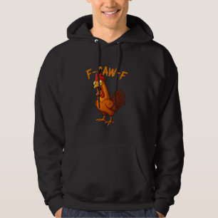 F-Caw-F 面白いニワトリ ユーモア F-Caw-F 引用 ニワトリ パーカ
