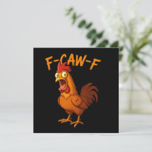 F-Caw-F 面白いニワトリ ユーモア F-Caw-F 引用 ニワトリ  招待状