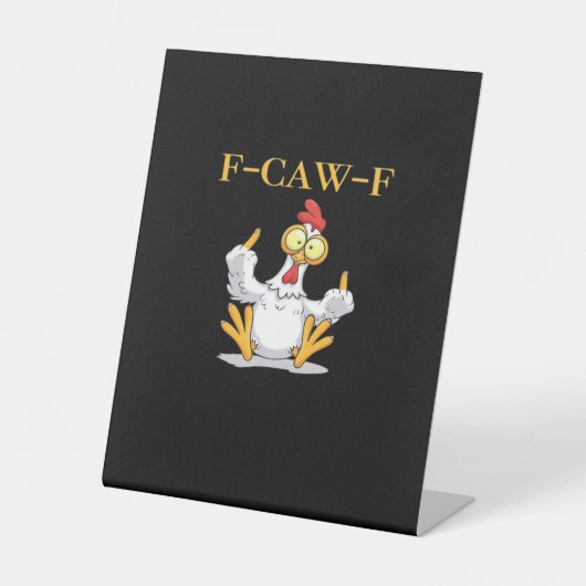 F-Caw-F 面白いニワトリ レトロ クラシック 台座サイン (正面)