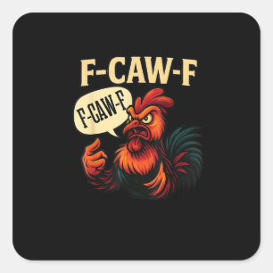F Caw F 面白い怒ったニワトリ グラフィック レトロスタイル スクエアシール