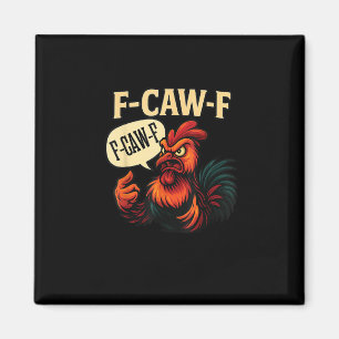 F Caw F 面白い怒ったニワトリ グラフィック レトロスタイル マグネット