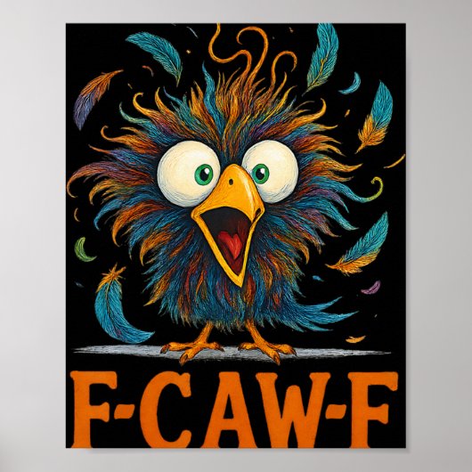F-caw-f 面白い散らかったニワトリ 鳥 おんどり Fcawf メモ ポスター (正面)