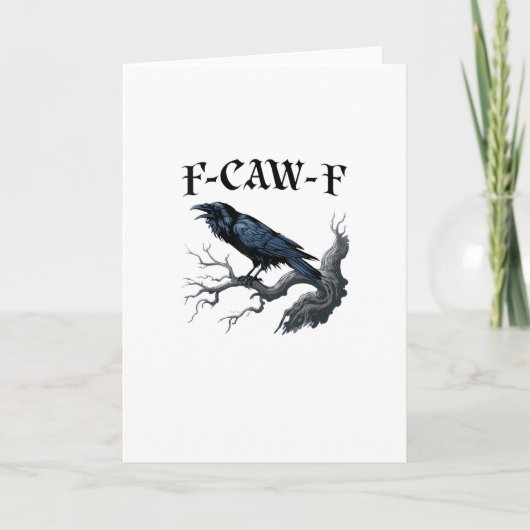 F-Caw-F 面白い鳥のカラス カード (正面)