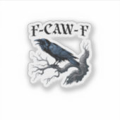 F-Caw-F 面白い鳥のカラス シール (正面)