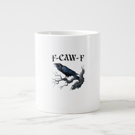 F-Caw-F 面白い鳥のカラス ジャンボコーヒーマグカップ (正面)