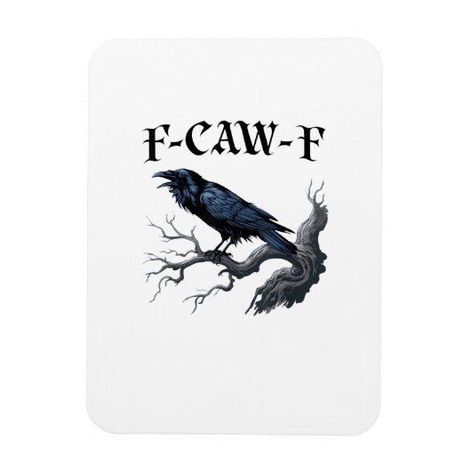 F-Caw-F 面白い鳥のカラス マグネット (縦)