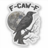 F-Caw-F 面白い黒鳥 月 ゴシック 大人のユーモア シール (正面)