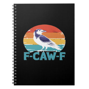 F-Caw-F 鳥 カラス 楽しい カラスの愛好家 美的センス ノートブック