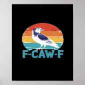 F-Caw-F Bird Crow Funny Crow Lover Aesthetic Style ポスター (正面)