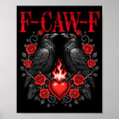 F-caw-f Black Crow Black Bird Roses Heart Funny Va ポスター (正面)