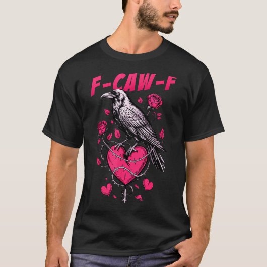 F-caw-f Black Crow Black Bird Roses Heart Funny Va Tシャツ (正面)