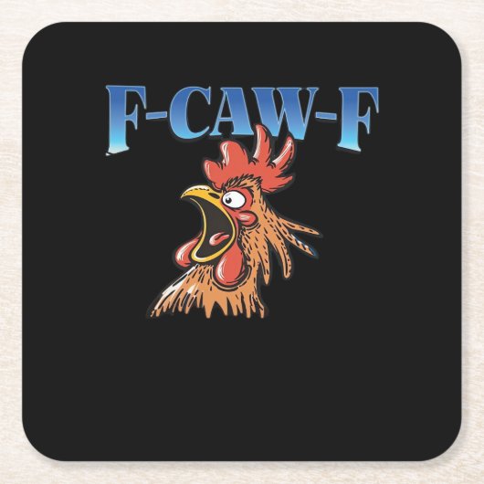 F-Caw-F Chicken Classic Cool Unique スクエアペーパーコースター (正面)