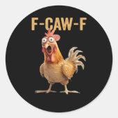 F-Caw-F Chicken Classic Creative Casual ラウンドシール (正面)