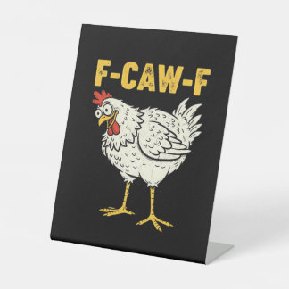 F-Caw-F Chicken Classic Retro Cool 台座サイン
