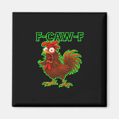 F-Caw-F Chicken Classic Retro Graphic マグネット (正面)