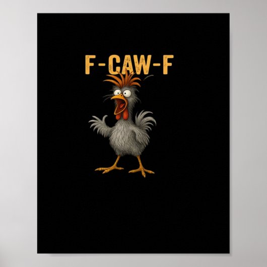 F-Caw-F Chicken Essential Aesthetic Casual ポスター (正面)