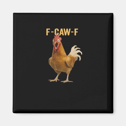 F-Caw-F Chicken Essential Creative Graphic マグネット (正面)