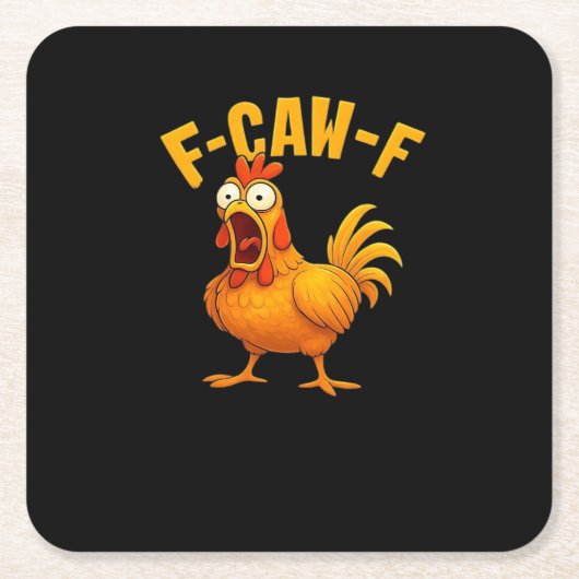 F-Caw-F-Chicken Essential Funny Quote スクエアペーパーコースター (正面)