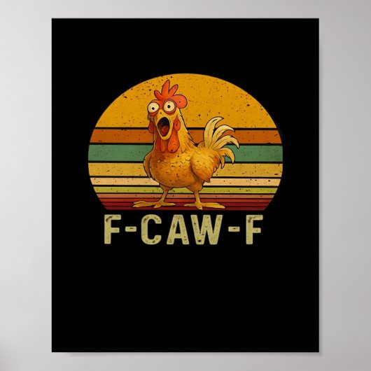 F-Caw-F Chicken Essential Retro Classic ポスター (正面)