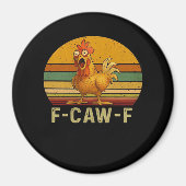 F-Caw-F Chicken Essential Retro Classic マグネット (正面)