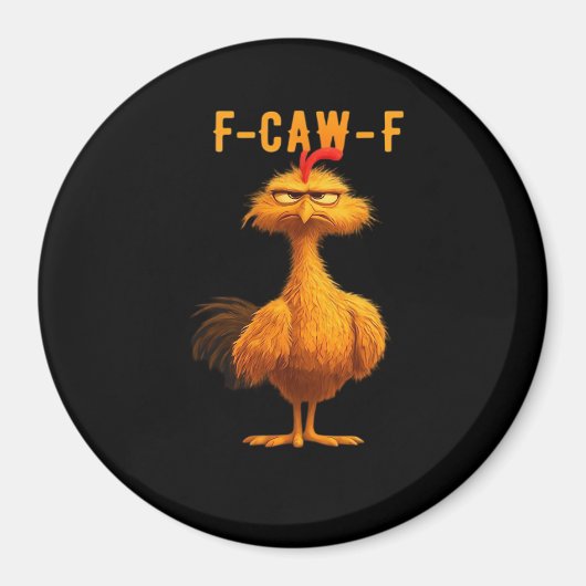 F-Caw-F Chicken Essential Trendy Art マグネット (正面)