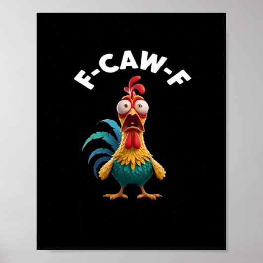 F-Caw-F Chicken F-Caw-F Chicken Classic Cool Uniqu ポスター (正面)