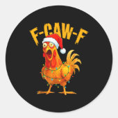 F-caw-f Chicken Fcawf Chicken Christmas Light Sant ラウンドシール (正面)