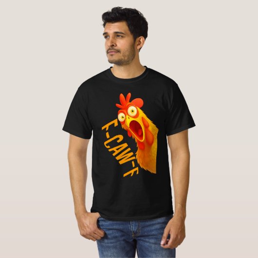 F-Caw-F Chicken | Funny Bird Pun Tee | Crow & Roos Tシャツ (正面フル)