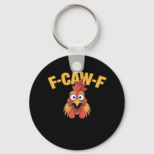 F-Caw-F Chicken Funny Chicken Creative Graphic キーホルダー (正面)