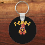F-Caw-F Chicken Funny Chicken Creative Graphic キーホルダー (正面)