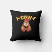 F-Caw-F Chicken Funny Chicken Creative Graphic クッション (正面)