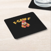 F-Caw-F Chicken Funny Chicken Trendy Casual スクエアペーパーコースター (アングル)