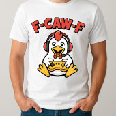 F-Caw-F Chicken Gamer Funny Graphic Japanese Meme Tシャツ