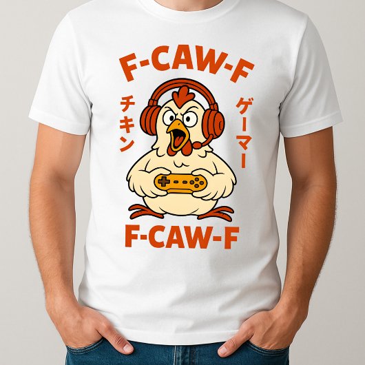 F-Caw-F Chicken Gamer Funny Graphic Japanese Meme Tシャツ