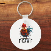 F-Caw-F Chicken Rooster Funny Meme キーホルダー (正面)