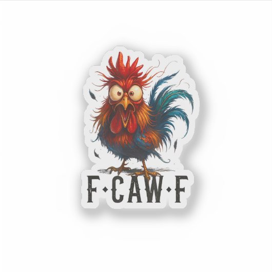 F-Caw-F Chicken Rooster Funny Meme シール (正面)