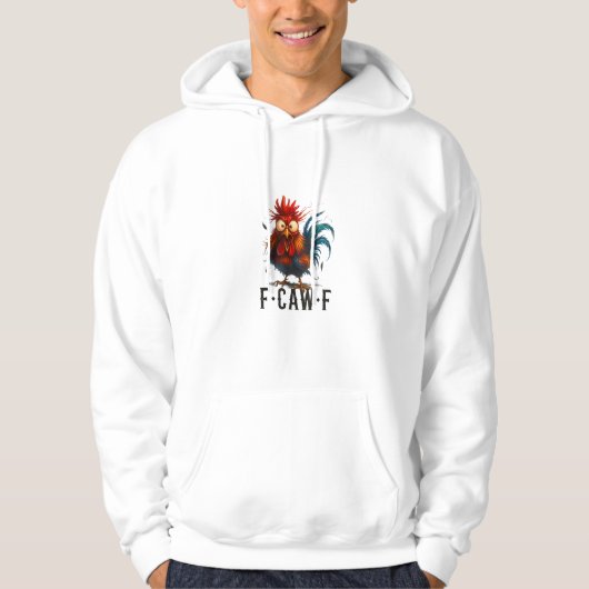 F-Caw-F Chicken Rooster Funny Meme パーカ (正面)