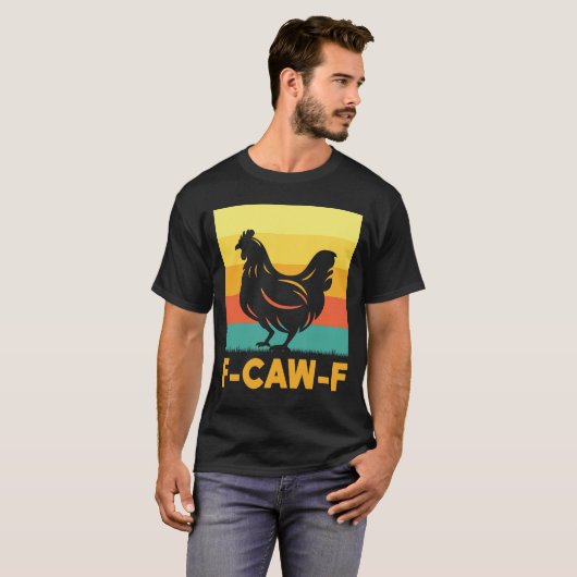 F Caw F Chicken Tシャツ (正面フル)