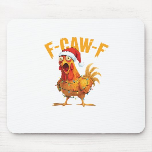 F-Caw-F Christmas Funny Chicken Christmas Essentia マウスパッド (正面)