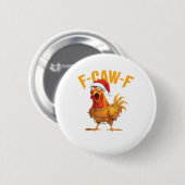 F-Caw-F Christmas Funny Chicken Christmas Essentia 缶バッジ (正面&裏面)