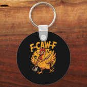 F Caw F Coffee Chicken F Kawf Rooster Funny Bird F キーホルダー (正面)